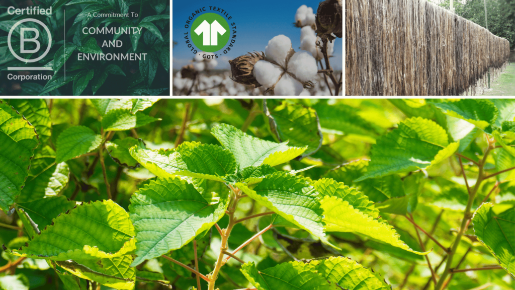 B-Corp Certificate, GOTS Certificate, Jute, Ramie Plants
